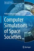 Computer Simulations of Space Societies (eBook, PDF)