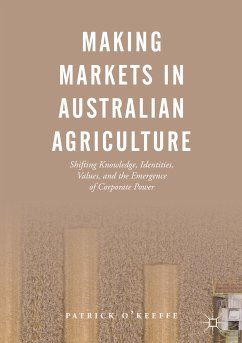 Making Markets in Australian Agriculture (eBook, PDF) - O'Keeffe, Patrick