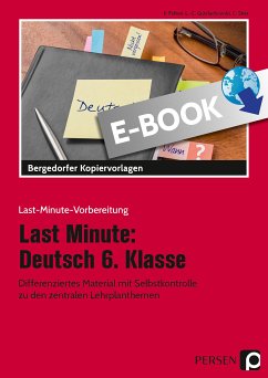 Last Minute: Deutsch 6. Klasse (eBook, PDF) - Felten, P.; Müller, L. -C.; Stier, C.