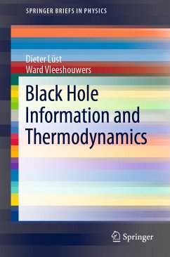 Black Hole Information and Thermodynamics (eBook, PDF) - Lüst, Dieter; Vleeshouwers, Ward