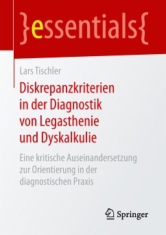 Diskrepanzkriterien in der Diagnostik von Legasthenie und Dyskalkulie (eBook, PDF) - Tischler, Lars