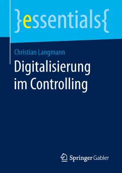 Digitalisierung im Controlling (eBook, PDF) - Langmann, Christian