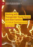 Working with Transgender Young People and their Families (eBook, PDF)