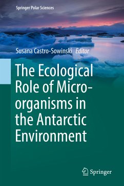 The Ecological Role of Micro-organisms in the Antarctic Environment (eBook, PDF)