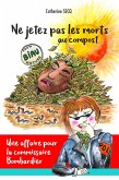 Ne jetez pas les morts au compost (eBook, ePUB)