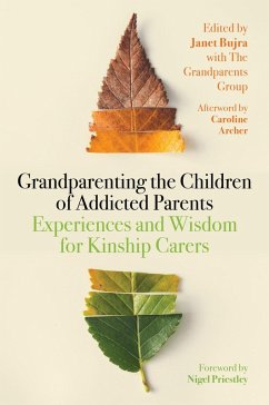 Grandparenting the Children of Addicted Parents (eBook, ePUB)