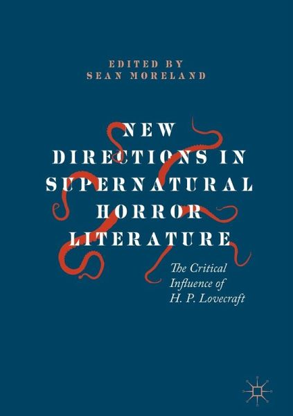 New Directions in Supernatural Horror Literature (eBook, PDF) New Directions in Supernatural Horror Literature (eBook, PDF)