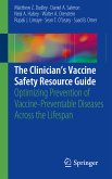 The Clinician&quote;s Vaccine Safety Resource Guide (eBook, PDF)