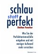Schlau statt perfekt (eBook, PDF) - Bild 1