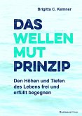 Das Wellenmut-Prinzip (eBook, PDF)