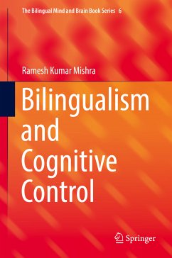 Bilingualism and Cognitive Control (eBook, PDF) - Mishra, Ramesh Kumar