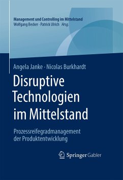 Disruptive Technologien im Mittelstand (eBook, PDF) - Janke, Angela; Burkhardt, Nicolas