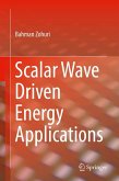 RETRACTED BOOK: Scalar Wave Driven Energy Applications (eBook, ePUB)