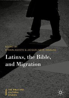 Latinxs, the Bible, and Migration (eBook, PDF)