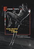 Extreme Sports, Extreme Bodies (eBook, PDF)