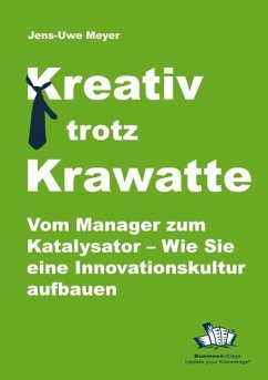 Kreativ trotz Krawatte (eBook, PDF) - Meyer, Jens-Uwe