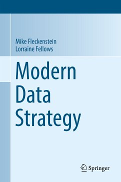 Modern Data Strategy (eBook, PDF) - Fleckenstein, Mike; Fellows, Lorraine