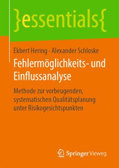 Fehlermöglichkeits- und Einflussanalyse (eBook, PDF) - Hering, Ekbert; Schloske, Alexander