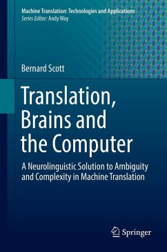 Translation, Brains and the Computer (eBook, PDF) - Scott, Bernard