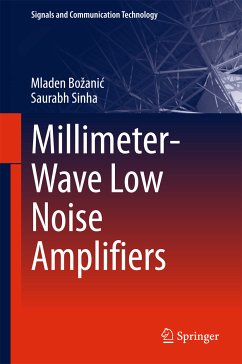 Millimeter-Wave Low Noise Amplifiers (eBook, PDF) - Božanić, Mladen; Sinha, Saurabh
