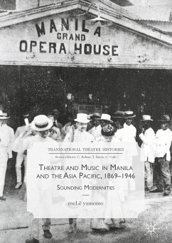 Theatre and Music in Manila and the Asia Pacific, 1869-1946 (eBook, PDF) - yamomo, meLê