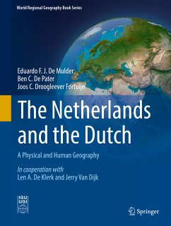 The Netherlands and the Dutch (eBook, PDF) - De Mulder, Eduardo F. J.; De Pater, Ben C.; Droogleever Fortuijn, Joos C.