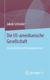 Die US-amerikanische Gesellschaft (eBook, PDF)