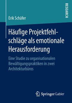 Häufige Projektfehlschläge als emotionale Herausforderung (eBook, PDF) - Schäfer, Erik