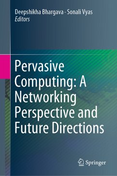 Pervasive Computing: A Networking Perspective and Future Directions (eBook, PDF)