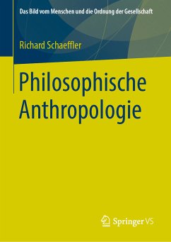 Philosophische Anthropologie (eBook, PDF) - Schaeffler, Richard