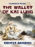 The Wallet of Kai Lung (eBook, ePUB)