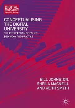 Conceptualising the Digital University (eBook, PDF) - Johnston, Bill; MacNeill, Sheila; Smyth, Keith