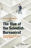 The Rise of the Scientist-Bureaucrat (eBook, PDF)