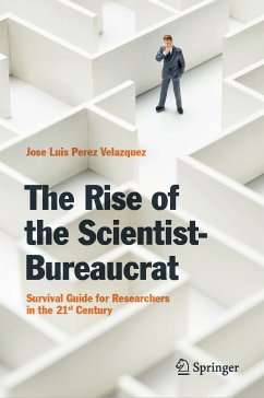 The Rise of the Scientist-Bureaucrat (eBook, PDF) - Perez Velazquez, Jose Luis