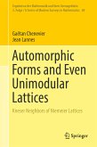 Automorphic Forms and Even Unimodular Lattices (eBook, PDF)