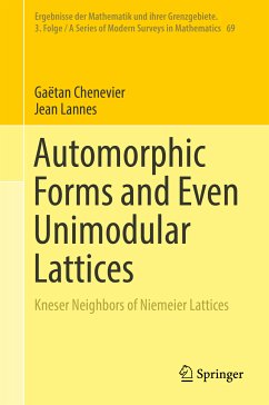 Automorphic Forms and Even Unimodular Lattices (eBook, PDF) - Chenevier, Gaëtan; Lannes, Jean