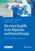 Die ersten Eingriffe in der Allgemein- und Viszeralchirurgie (eBook, PDF)