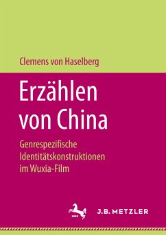 Erzählen von China (eBook, PDF) - von Haselberg, Clemens