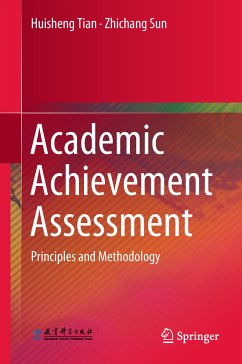 Academic Achievement Assessment (eBook, PDF) - Tian, Huisheng; Sun, Zhichang