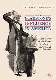 Gladstone's Influence in America (eBook, PDF)
