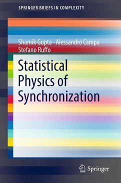Statistical Physics of Synchronization (eBook, PDF) - Gupta, Shamik; Campa, Alessandro; Ruffo, Stefano