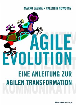 AGILE EVOLUTION (eBook, PDF) - Lasnia, Marko; Nowotny, Valentin
