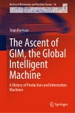 The Ascent of GIM, the Global Intelligent Machine (eBook, PDF)