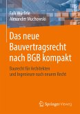 Das neue Bauvertragsrecht nach BGB kompakt (eBook, PDF)