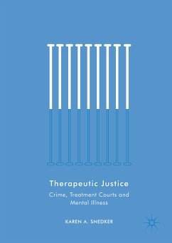 Therapeutic Justice (eBook, PDF) - Snedker, Karen A.