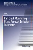 Rail Crack Monitoring Using Acoustic Emission Technique (eBook, PDF)