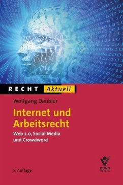 Internet und Arbeitsrecht (eBook, ePUB) - Däubler, Wolfgang