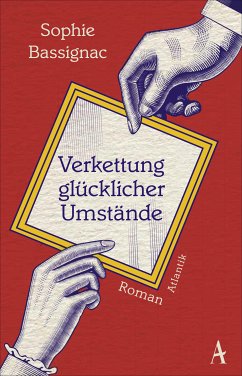 Verkettung glücklicher Umstände (eBook, ePUB) - Bassignac, Sophie