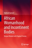 African Womanhood and Incontinent Bodies (eBook, PDF)