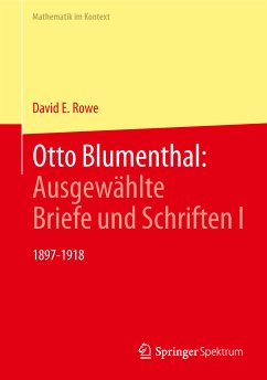 Otto Blumenthal: Ausgewählte Briefe und Schriften I (eBook, PDF) - Rowe, David E.